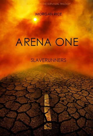 Arena One (2012) by Morgan Rice