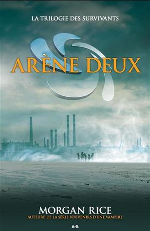 Arène Deux (2000) by Morgan Rice