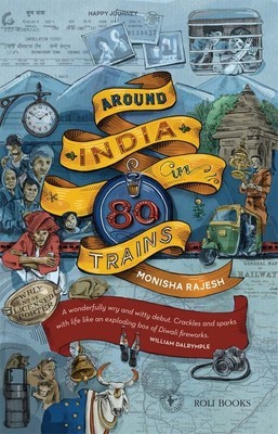 Around India in 80 Trains (2012)