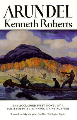 Arundel (1995) by Kenneth Roberts