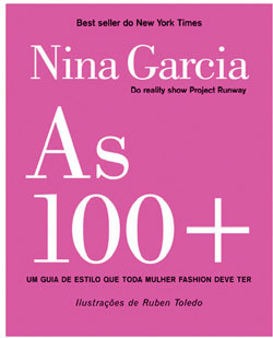 As 100+: O guia de estilo que toda mulher fashion deve ter (2009)