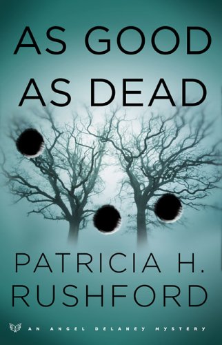 As Good as Dead (2005) by Patricia H. Rushford