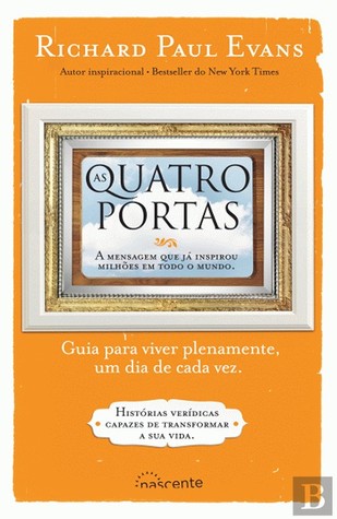 As Quatro Portas (2014) by Richard Paul Evans