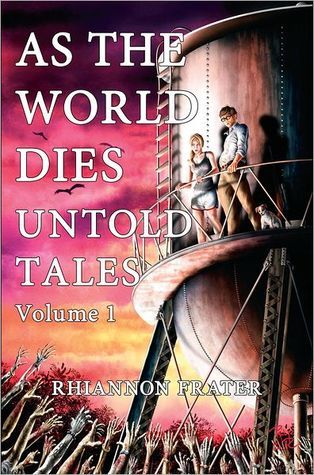 As The World Dies Untold Tales Volume 1 (2000) by Rhiannon Frater
