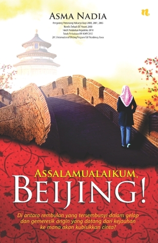 Assalamualaikum, Beijing! (2013) by Asma Nadia