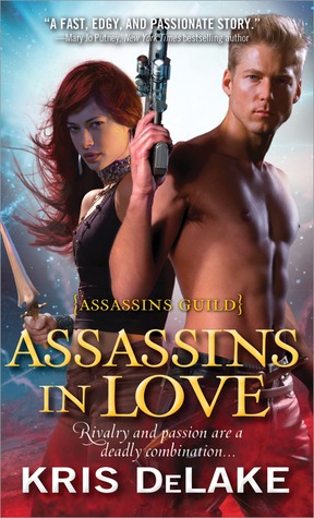 Assassins in Love (2012) by Kris DeLake