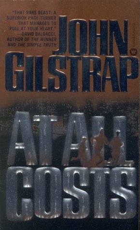 At All Costs (1999) by John Gilstrap