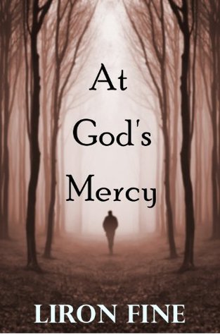 At God's Mercy (a suspense thriller) (2013) by Liron Fine