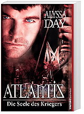 Atlantis. Die Seele des Kriegers (2012) by Alyssa Day