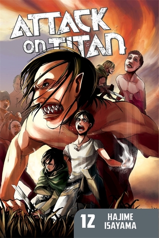Attack on Titan, Vol. 12 (2014) by Hajime Isayama