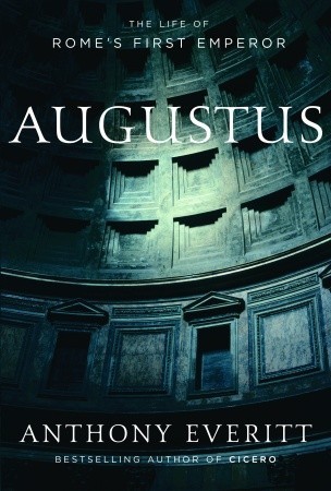 Augustus: The Life of Rome's First Emperor (2006)