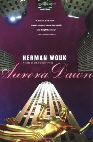 Aurora Dawn (1992) by Herman Wouk