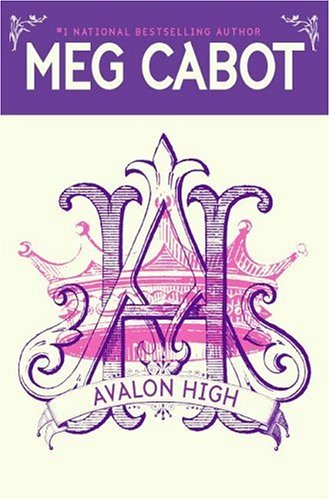 Avalon High (2006) by Meg Cabot