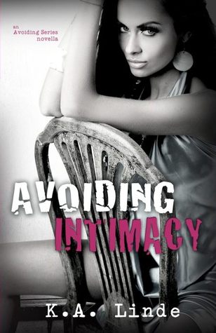 Avoiding Intimacy (2013) by K.A. Linde
