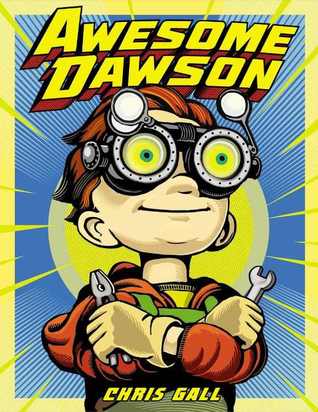 Awesome Dawson (2013) by Chris Gall