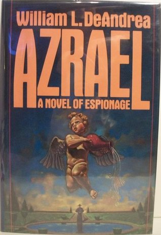 Azrael (Clifford Driscoll Mystery #3) (1987) by William L. DeAndrea