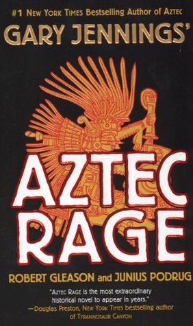 Aztec Rage (2007) by Junius Podrug