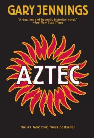 Aztec (2006) by Gary Jennings
