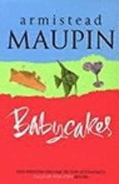 Babycakes (1984) by Armistead Maupin