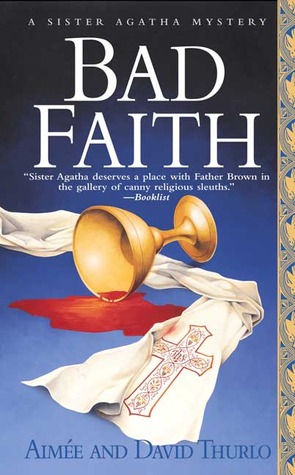 Bad Faith (2004) by Aimée Thurlo