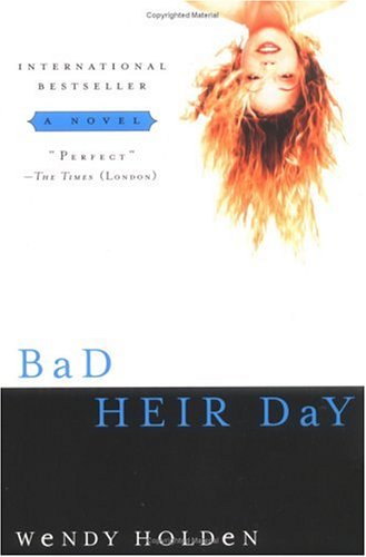 Bad Heir Day (2001)