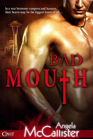 Bad Mouth (2013) by Angela McCallister