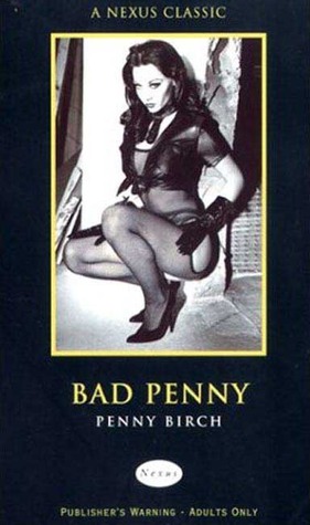 Bad Penny (2002) by Penny Birch