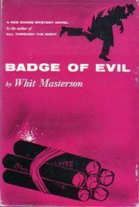 Badge of Evil (2015) by Whit Masterson