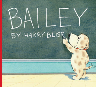 Bailey (2011) by Harry Bliss