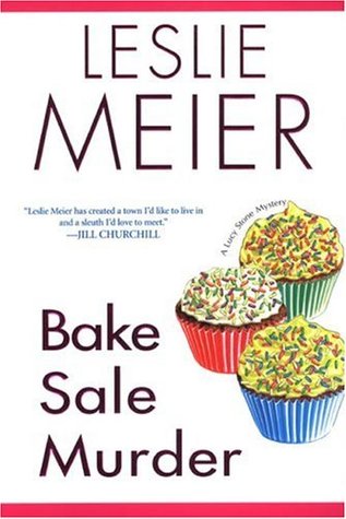 Bake Sale Murder (2006) by Leslie Meier