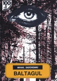 Baltagul (2006) by Mihail Sadoveanu