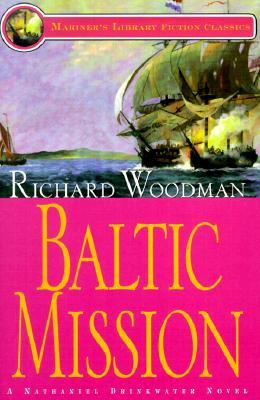 Baltic Mission (2000) by Richard Woodman