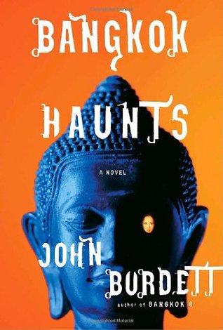 Bangkok Haunts (2007) by John Burdett