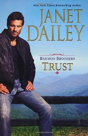 Bannon Brothers Trust (2011) by Janet Dailey
