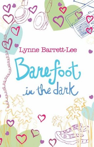 Barefoot in the Dark (2012) by Lynne Barrett-Lee