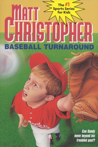 Baseball Turnaround: #53 (1997) by Matt Christopher