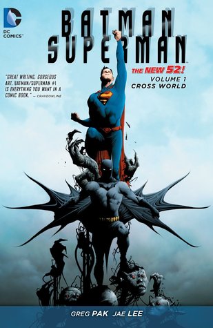 Batman/Superman, Vol. 1: Cross World (2014) by Greg Pak