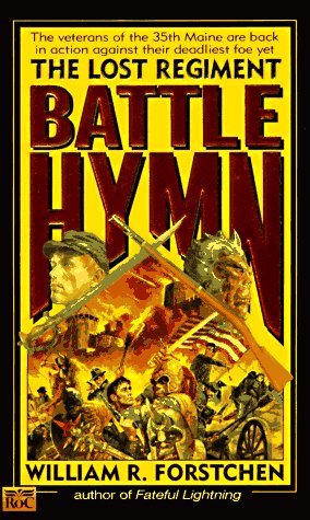 Battle Hymn (1997) by William R. Forstchen