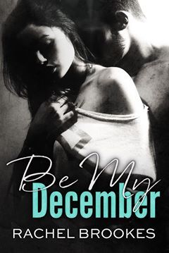 Be My December (2000) by Rachel Brookes