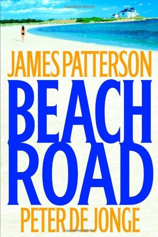 Beach Road (2006) by James Patterson