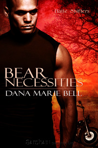 Bear Necessities (2010) by Dana Marie Bell
