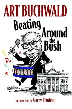 Beating Around the Bush (2006) by G.B. Trudeau