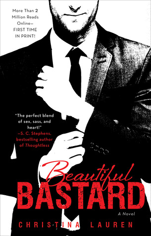 Beautiful Bastard (2013) by Christina Lauren