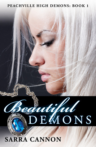 Beautiful Demons (2010) by Sarra Cannon