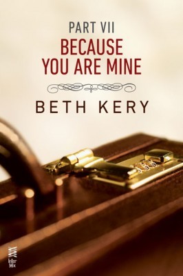 Because I Need To (2012) by Beth Kery