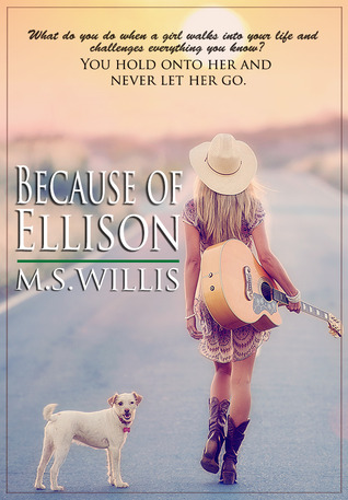 Because of Ellison (2000) by M.S. Willis
