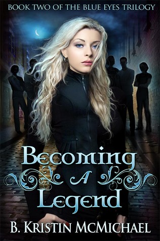 Becoming a Legend (2013) by B. Kristin McMichael