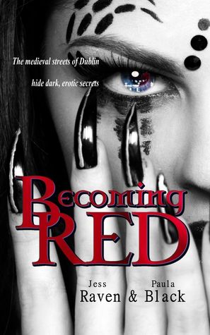 Becoming Red (2012) by Jess Raven
