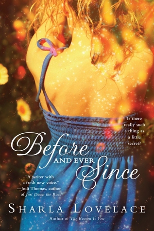 Before and Ever Since (2012) by Sharla Lovelace