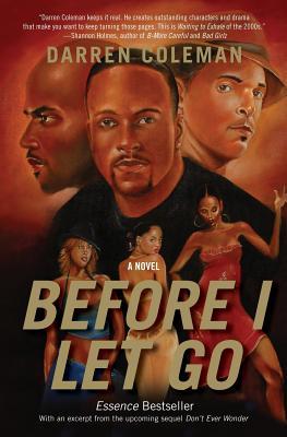 Before I Let Go (2004) by Darren Coleman